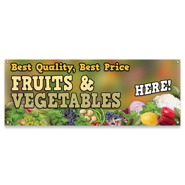 Signmission Best Quality Best Price Fruits & Vegetables Banner Concession Stand Food Truck Single Sided B-30019 - main